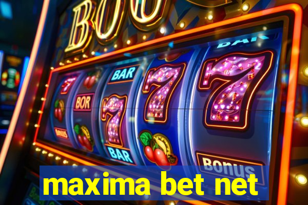 maxima bet net